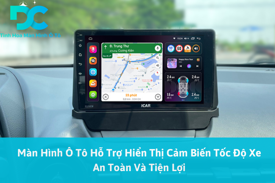 Màn Hình Ô Tô Hỗ Trợ Hiển Thị Cảm Biến Tốc Độ Xe An Toàn Và Tiện Lợi 